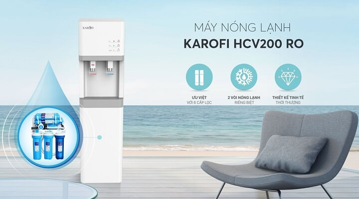 Máy lọc nước nóng lạnh Karofi HCV200RO ưu việt với 6 cấp lọc