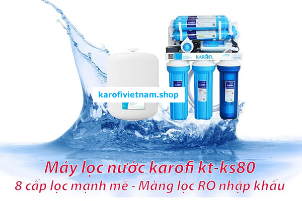 Hệ thống lọc máy lọc nước Karofi KT-KS80